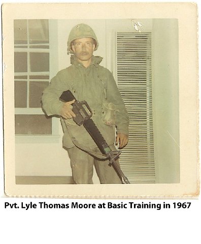 1-Pvt Lyle Thomas Moore at Basic Training in 1967